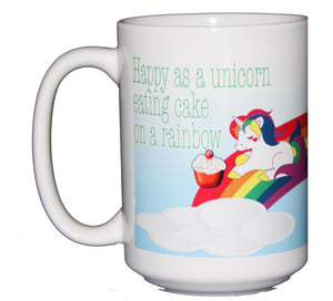 Happy as a Unicorn Eating Cake on a Rainbow Coffee Mug - Larger 15oz Size