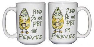 SECOND STRING Please Do Not Pet the Peeves - Funny Humor Coffee Mug - Larger 15oz Size