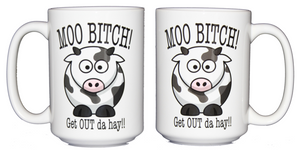 SECOND STRING Moo Bitch - Get Out the Hay - Funny Cow Coffee Mug - Larger 15oz Size