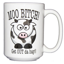 SECOND STRING Moo Bitch - Get Out the Hay - Funny Cow Coffee Mug - Larger 15oz Size