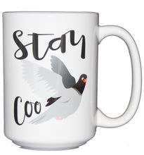 Stay Coo - Funny Coffee Mug for Cool Birds - Larger 15oz Size