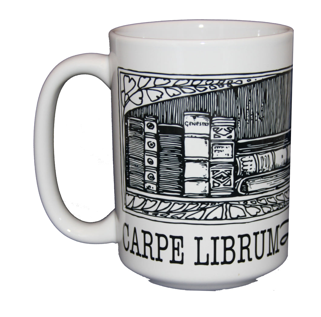 Carpe Librum - Seize the Book - Librarian Gift - Larger 15oz Size
