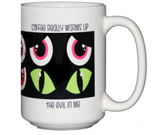 Coffee Warms Up the Evil In Me - Funny Coffee Mug for Caffeine Addicts - Larger 15oz Size - Halloween Gift