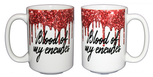 SECOND STRING Blood of My Enemies - Funny Glitter Drips Coffee Mug - Halloween  - Larger 15oz Size