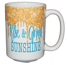 Rise and Grind Sunshine - Funny Glitter Drips Coffee Mug  - Larger 15oz Size