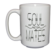 Soulmates - Sweet Romantic Coffee Mug - Larger 15oz Sizee