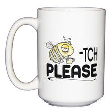 SECOND STRING Beetch Please - Bitch Please - Funny Bee Humor Coffee Mug - Larger 15oz Size