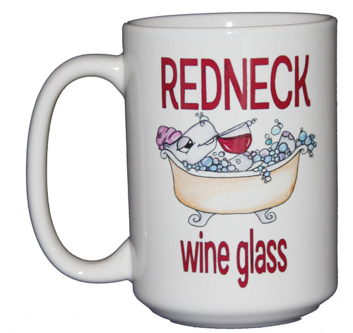 Redneck Wine Glass - Funny Hippo Hippopotamus Coffee Mug - Mothers Day Gift for Mom