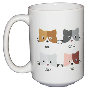 Un Deux Trois Cat -  Funny Cat Lover Coffee Mug - Larger 15oz Size