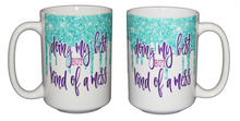 Doing My Best - Kind of.a Mess - Glitter Drips Coffee Mug for Mom - Larger 15oz Size