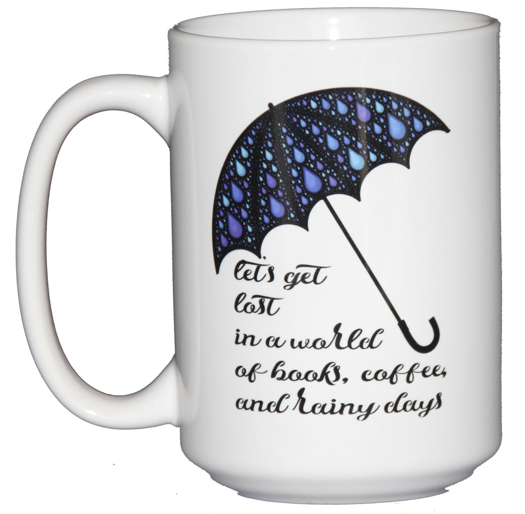 Let's Get Lost in a World of Books, Coffee, and Rainy Days - Sentimental Coffee Mug