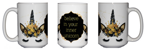 Believe in Your Inner Unicorn - Inspirational Coffee Mug - Larger 15oz Size