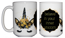 Believe in Your Inner Unicorn - Inspirational Coffee Mug - Larger 15oz Size