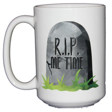 In Memory of When I Could Sleep In - RIP Me Time - Funny Coffee Mug for Mom Dad Parent - Larger 15oz Size