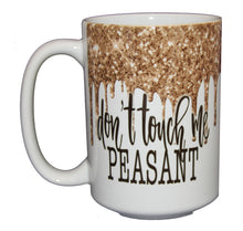 SECOND STRING Don't Touch Me Peasant - Funny Glitter Drips Coffee Mug - Larger 15oz Size