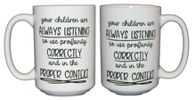 Use Profanity Correctly - Funny Swearing Coffee Mug for Mom Dad Parent- Larger 15oz Size