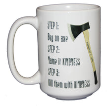Kill Them With Kindness Axe - Funny Dark Humor Coffee Mug - Larger 15oz Size