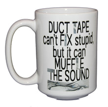 Duct Tape - Funny Coffee Mug for Hilarious People - Larger 15oz Size