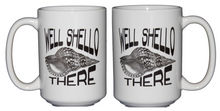Well Shello There - Hello - Shell Beach Themed Coffee Mug - Larger 15oz Size