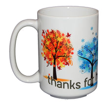 Thanks for Helping Me Grow Coffee Mug - Teacher Gift - Mom - Dad