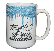 Tears of My Students - Funny Teacher Coffee Mug Gift - Glitter Drips - Larger 15oz Size